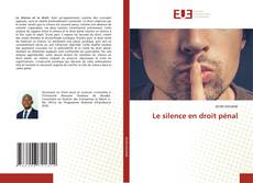 Bookcover of Le silence en droit pénal