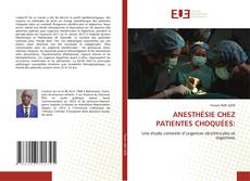 Bookcover of ANESTHÉSIE CHEZ PATIENTES CHOQUÉES: