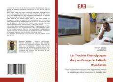 Bookcover of Les Troubles Électrolytiques dans un Groupe de Patients Hospitalisés