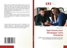 Borítókép a  Sept Secrets pour Développer votre Entreprise - hoz