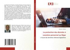 Bookcover of La protection des données à caractère personnel au Niger