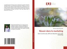 Copertina di Réussir dans le marketing