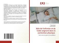 Couverture de Rôle de l'infirmier et de l'aide soignant dans la contention physique