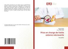 Bookcover of Prise en charge de l'otite externe nécrosante