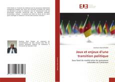 Bookcover of Jeux et enjeux d’une transition politique