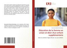 Bookcover of Éducation de la femme en union et désir d'un enfant supplémentaire