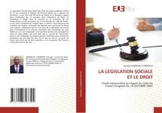 Couverture de LA LEGISLATION SOCIALE ET LE DROIT