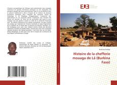 Bookcover of Histoire de la chefferie moaaga de Lâ (Burkina Faso)