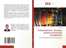 Bookcover of Turbomachines : Principes de Base et Concepts Énergétiques