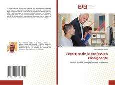 Bookcover of L'exercice de la profession enseignante