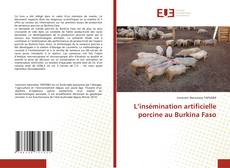 Bookcover of L’insémination artificielle porcine au Burkina Faso