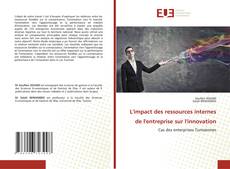 Bookcover of L'impact des ressources internes de l'entreprise sur l'innovation