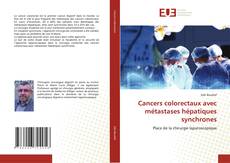 Copertina di Cancers colorectaux avec métastases hépatiques synchrones