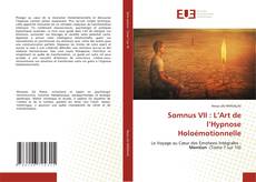 Couverture de Somnus VII : L’Art de l’Hypnose Holoémotionnelle