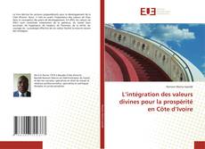 Bookcover of L’intégration des valeurs divines pour la prospérité en Côte d’Ivoire