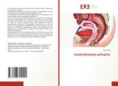 Bookcover of Incontinence urinaire