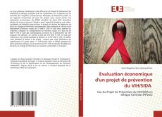 Couverture de Evaluation économique d'un projet de prévention du VIH/SIDA
