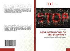 Bookcover of DROIT INTERNATIONAL OU ETAT DE NATURE ?