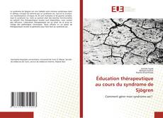 Bookcover of Éducation thérapeutique au cours du syndrome de Sjögren