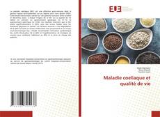 Bookcover of Maladie coeliaque et qualité de vie