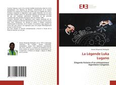 Bookcover of La Légende Luka Lugano