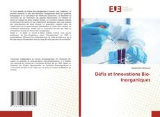 Bookcover of Défis et Innovations Bio-Inorganiques