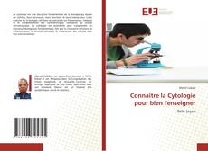 Copertina di Connaître la Cytologie pour bien l'enseigner