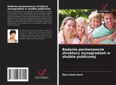 Badanie porównawcze struktury wynagrodzeń w służbie publicznej kitap kapağı