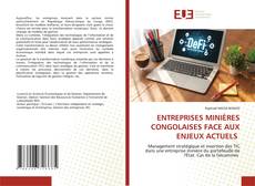 Couverture de ENTREPRISES MINIÈRES CONGOLAISES FACE AUX ENJEUX ACTUELS