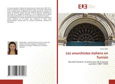 Couverture de Les anarchistes italiens en Tunisie