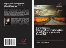 Обложка Ograniczenia środowiskowe wpływające na rolników w regionie Great-Kei