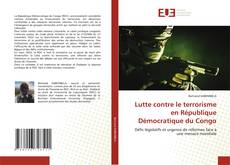 Bookcover of Lutte contre le terrorisme en République Démocratique du Congo