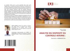 Couverture de ANALYSE DU DISPOSITF DU CONTROLE INTERNE :