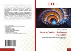 Copertina di Aevum Circulus : Esclavage ou Succès