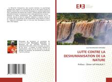 Portada del libro de LUTTE CONTRE LA DESHUMANISATION DE LA NATURE