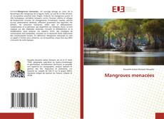 Copertina di Mangroves menacées