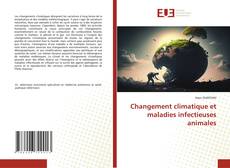 Couverture de Changement climatique et maladies infectieuses animales