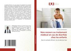 Couverture de Non-recours au traitement médical en cas de diarrhée chez les enfants