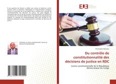 Copertina di Du contrôle de constitutionnalité des décisions de justice en RDC