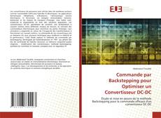 Copertina di Commande par Backstepping pour Optimiser un Convertisseur DC-DC