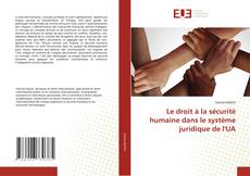 Borítókép a  Le droit à la sécurité humaine dans le système juridique de l'UA - hoz