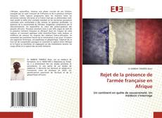Copertina di Rejet de la présence de l'armée française en Afrique