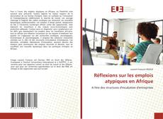 Copertina di Réflexions sur les emplois atypiques en Afrique