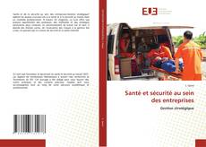 Santé et sécurité au sein des entreprises的封面