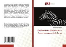 Portada del libro de Gestion des conflits hommes et faunes sauvages en R.D. Congo