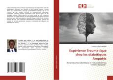 Buchcover von Expérience Traumatique chez les diabétiques Amputés