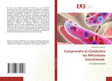 Copertina di Comprendre et Combattre les Métastases Cancéreuses