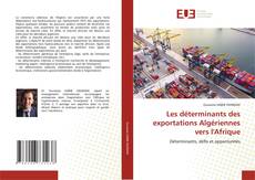 Buchcover von Les déterminants des exportations Algériennes vers l'Afrique