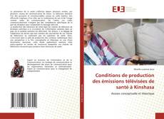 Copertina di Conditions de production des émissions télévisées de santé à Kinshasa