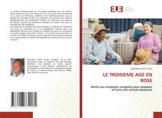 Buchcover von LE TROISIEME AGE EN ROSE